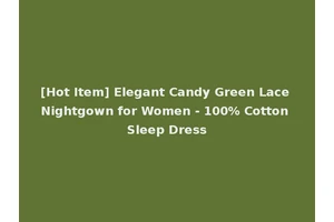 [Hot Item] Elegant Candy Green Lace Nightgown for Women - 100% Cotton Sleep Dress