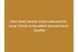 [Hot Item] Gently Used Ladies' Long T-Shirt in Excellent Second-Hand Quality