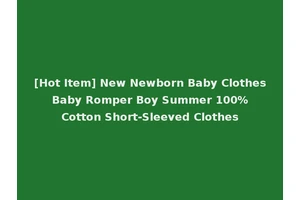 [Hot Item] New Newborn Baby Clothes Baby Romper Boy Summer 100% Cotton Short-Sleeved Clothes