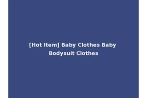 [Hot Item] Baby Clothes Baby Bodysuit Clothes