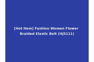 [Hot Item] Fashion Women Flower Braided Elastic Belt (HJ5111)