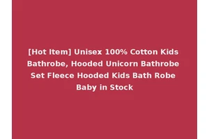 [Hot Item] Unisex 100% Cotton Kids Bathrobe, Hooded Unicorn Bathrobe Set Fleece Hooded Kids Bath Robe Baby in Stock