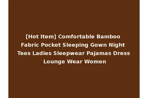 [Hot Item] Comfortable Bamboo Fabric Pocket Sleeping Gown Night Tees Ladies Sleepwear Pajamas Dress Lounge Wear Women