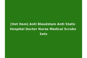 [Hot Item] Anti Bloodstain Anti Static Hospital Doctor Nurse Medical Scrubs Sets