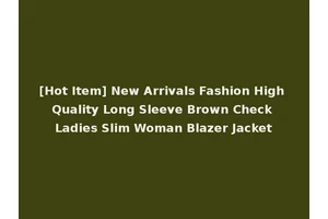 [Hot Item] New Arrivals Fashion High Quality Long Sleeve Brown Check Ladies Slim Woman Blazer Jacket