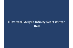 [Hot Item] Acrylic Infinity Scarf Winter Red
