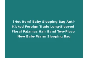 [Hot Item] Baby Sleeping Bag Anti-Kicked Foreign Trade Long-Sleeved Floral Pajamas Hair Band Two-Piece New Baby Warm Sleeping Bag
