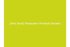[Hot Item] Polyester Printed Shawls