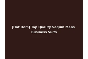 [Hot Item] Top Quality Sequin Mens Business Suits