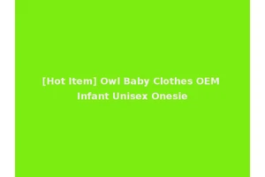 [Hot Item] Owl Baby Clothes OEM Infant Unisex Onesie
