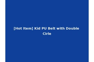 [Hot Item] Kid PU Belt with Double Cirle