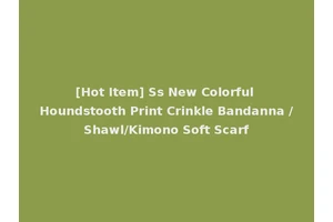 [Hot Item] Ss New Colorful Houndstooth Print Crinkle Bandanna /Shawl/Kimono Soft Scarf