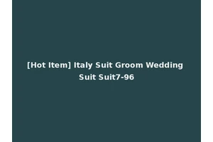 [Hot Item] Italy Suit Groom Wedding Suit Suit7-96