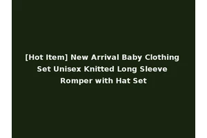 [Hot Item] New Arrival Baby Clothing Set Unisex Knitted Long Sleeve Romper with Hat Set