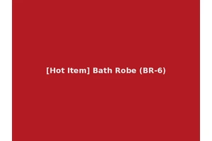 [Hot Item] Bath Robe (BR-6)