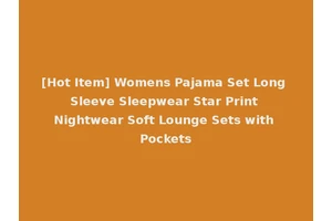 [Hot Item] Womens Pajama Set Long Sleeve Sleepwear Star Print Nightwear Soft Lounge Sets with Pockets