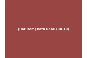 [Hot Item] Bath Robe (BR-10)