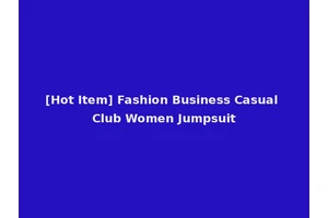 [Hot Item] Fashion Business Casual Club Women Jumpsuit