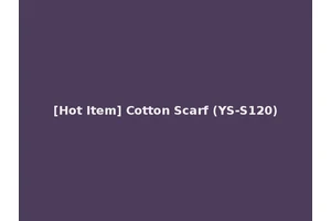 [Hot Item] Cotton Scarf (YS-S120)