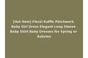 [Hot Item] Floral Ruffle Patchwork Baby Girl Dress Elegant Long Sleeve Baby Skirt Baby Dresses for Spring or Autumn