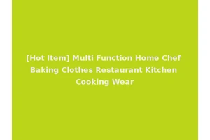[Hot Item] Multi Function Home Chef Baking Clothes Restaurant Kitchen Cooking Wear