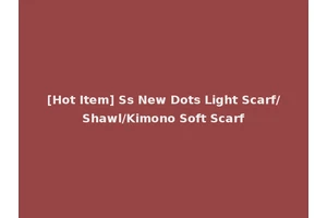 [Hot Item] Ss New Dots Light Scarf/Shawl/Kimono Soft Scarf