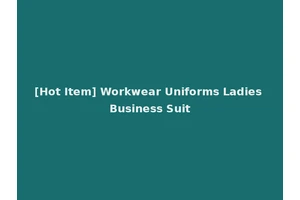 [Hot Item] Workwear Uniforms Ladies Business Suit