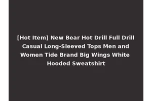 [Hot Item] New Bear Hot Drill Full Drill Casual Long-Sleeved Tops Men and Women Tide Brand Big Wings White Hooded Sweatshirt