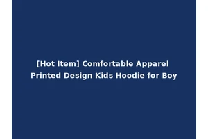[Hot Item] Comfortable Apparel Printed Design Kids Hoodie for Boy