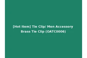 [Hot Item] Tie Clip/ Men Accessory Brass Tie Clip (OATC0006)