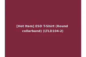 [Hot Item] ESD T-Shirt (Round collarband) (LTLD104-2)