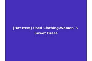 [Hot Item] Used Clothing\Women′ S Sweet Dress