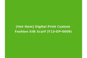 [Hot Item] Digital Print Custom Fashion Silk Scarf (F13-DP-0009)