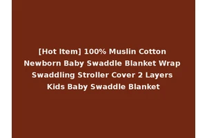 [Hot Item] 100% Muslin Cotton Newborn Baby Swaddle Blanket Wrap Swaddling Stroller Cover 2 Layers Kids Baby Swaddle Blanket