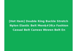 [Hot Item] Double Ring Buckle Stretch Nylon Elastic Belt Men's Fashion Casual Belt Canvas Woven Belt En