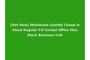 [Hot Item] Wholesale Quality Cheap in Stock Regular Fit Formal Office Men Black Business Suit