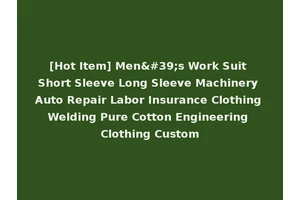 [Hot Item] Men's Work Suit Short Sleeve Long Sleeve Machinery Auto Repair Labor Insurance Clothing Welding Pure Cotton Engineering Clothing Custom