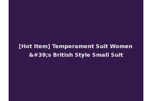 [Hot Item] Temperament Suit Women's British Style Small Suit