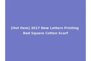 [Hot Item] 2017 New Letters Printing Red Square Cotton Scarf