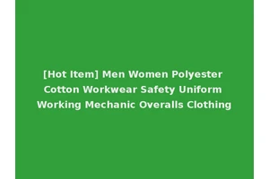 [Hot Item] Men Women Polyester Cotton Workwear Safety Uniform Working Mechanic Overalls Clothing