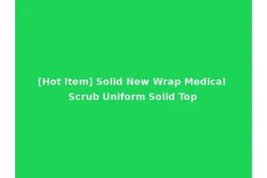[Hot Item] Solid New Wrap Medical Scrub Uniform Solid Top