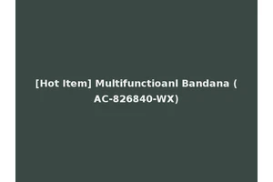 [Hot Item] Multifunctioanl Bandana (AC-826840-WX)