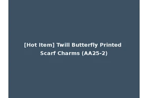 [Hot Item] Twill Butterfly Printed Scarf Charms (AA25-2)