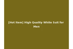 [Hot Item] High Quality White Suit for Men