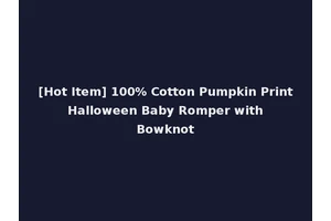 [Hot Item] 100% Cotton Pumpkin Print Halloween Baby Romper with Bowknot