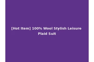 [Hot Item] 100% Wool Stylish Leisure Plaid Suit