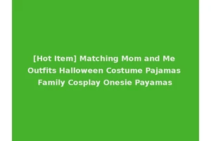 [Hot Item] Matching Mom and Me Outfits Halloween Costume Pajamas Family Cosplay Onesie Payamas