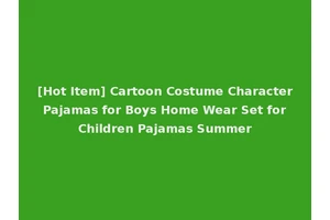 [Hot Item] Cartoon Costume Character Pajamas for Boys Home Wear Set for Children Pajamas Summer