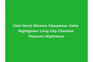 [Hot Item] Women Sleepwear Satin Nightgown Long Slip Chemise Pajamas Nightwear