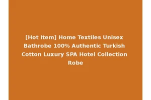 [Hot Item] Home Textiles Unisex Bathrobe 100% Authentic Turkish Cotton Luxury SPA Hotel Collection Robe